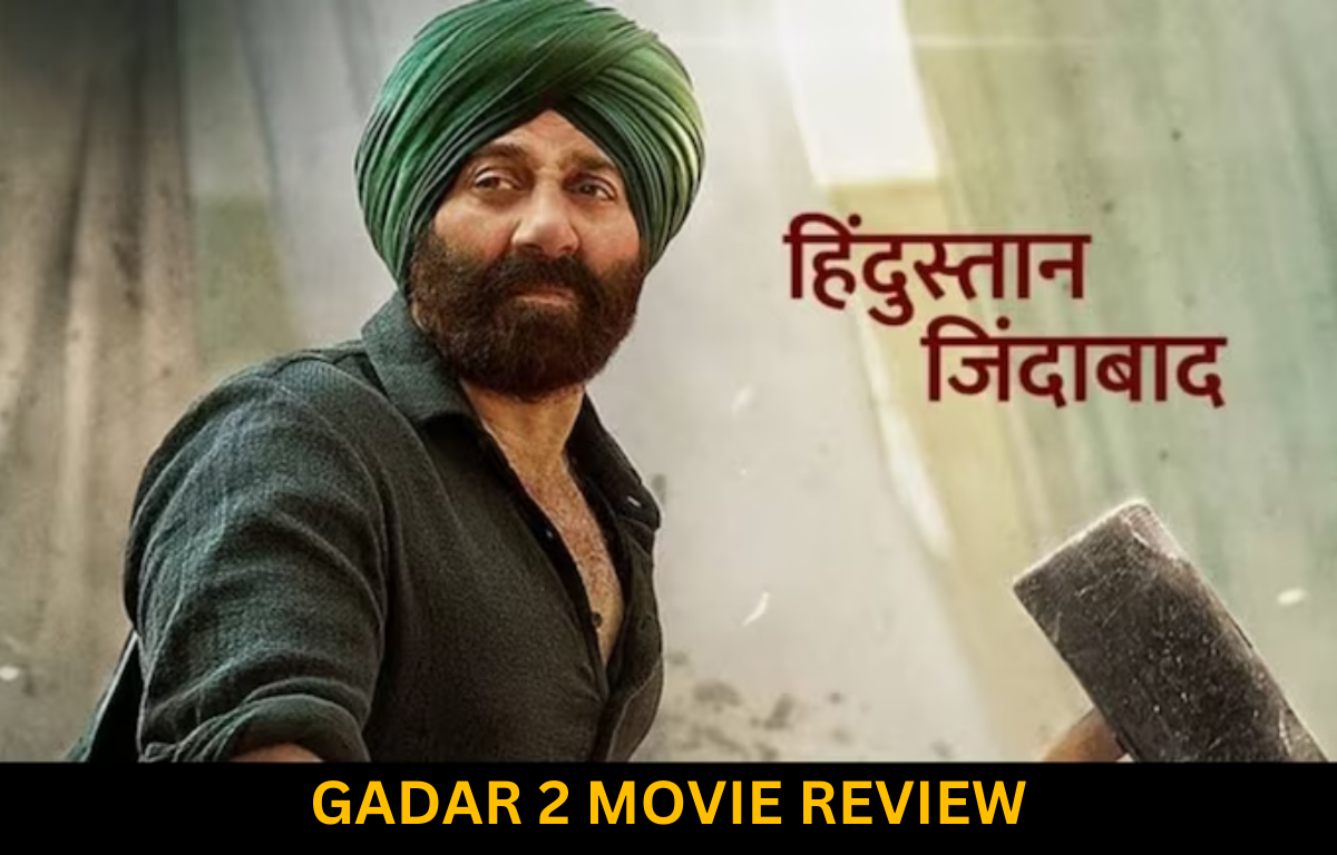 Gadar 2 Movie Review - Is It Worth Watching?